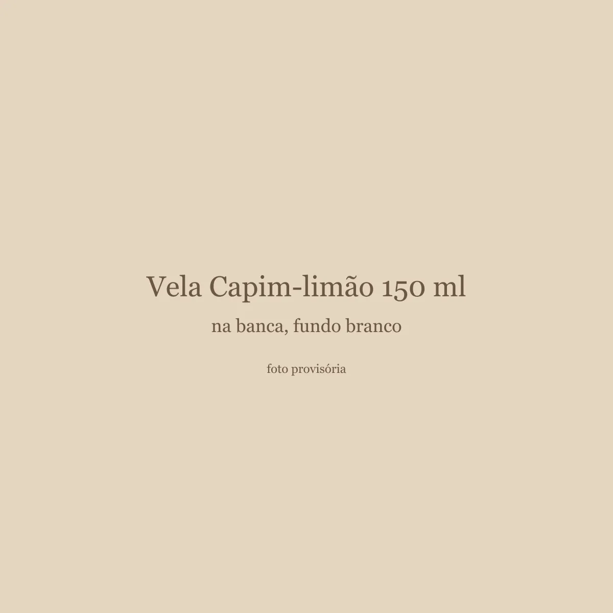 Vela Capim-limão 150 ml, na banca, fundo branco